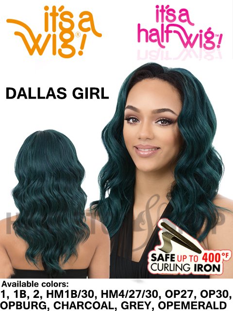 Its a Wig Iron Friendly Half Wig - HW AW DALLAS GIRL